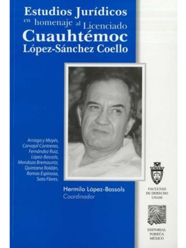 Libro Estudios Jurídicos En Homenaje Al Licenciado Cuauh Skb
