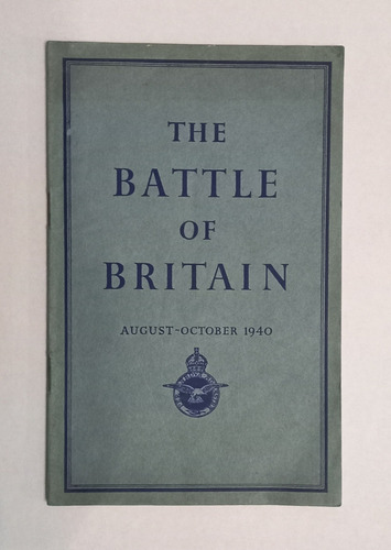 La Batalla De Gran Bretaña Agosto Octubre 1940