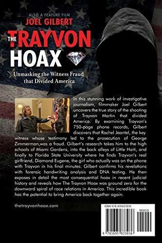 The Trayvon Hoax Unmasking The Witness Fraud That Divided A, De Gilbert, Joel. Editorial Independently Published, Tapa Blanda En Inglés, 2019