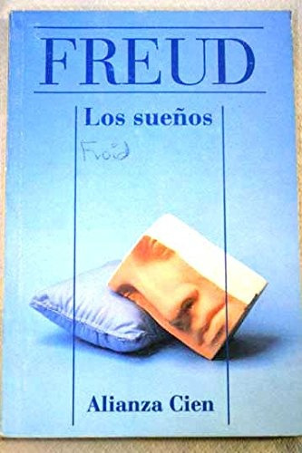 Los Sueños, De Freud, Sigmund. Serie N/a, Vol. Volumen Unico. Editorial Alianza Española, Tapa Blanda, Edición 1 En Español