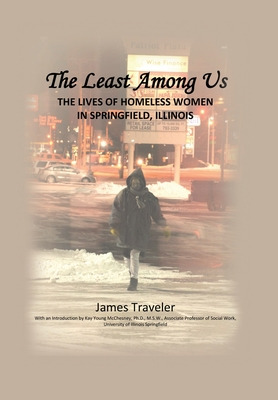 Libro The Least Among Us: The Lives Of Homeless Women In ...