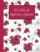 Comprar Libro El Libro De Ingresos Y Gastos: Registro De La Chequer