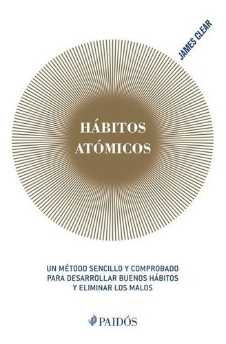 Hábitos Atómicos/ Libro Nuevo Y Sellado