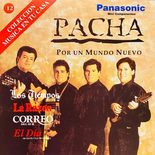 Pacha- Por Un Mundo Nuevo- Panasonic- Colección 