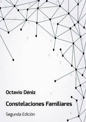 Libro : Constelaciones Familiares - Deniz, Octavio