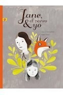 Libro Jane El Zorro Y Yo (coleccion Graphic) (cartone) De Ar