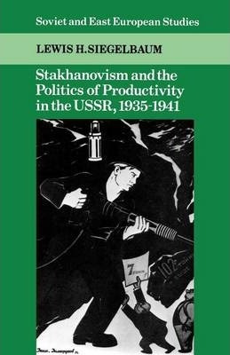 Libro Stakhanovism And The Politics Of Productivity In Th...