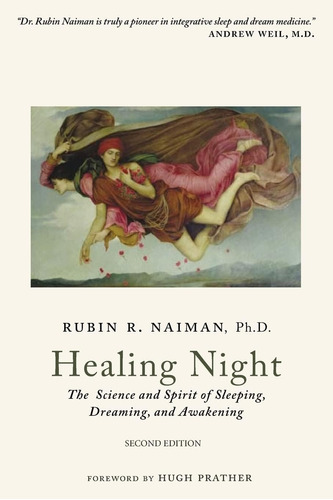 Libro: Healing The Science And Spirit Of Sleeping, Dr