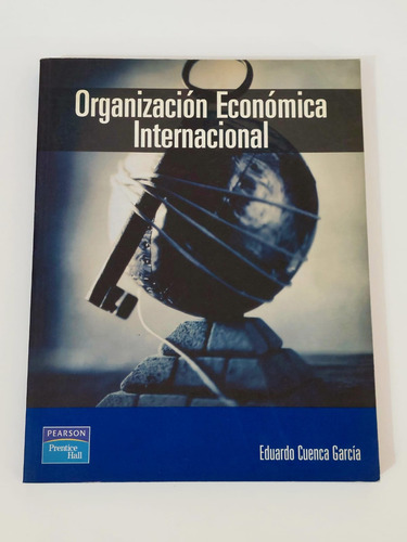 Organizacion Economica Internacional Editorial Pearson