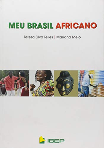 Libro Meu Brasil Africano L De Telles Teresa Silva Melo Mari