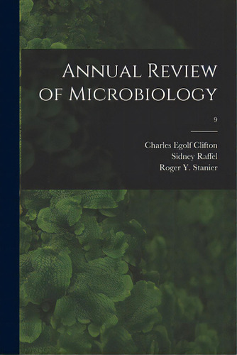 Annual Review Of Microbiology; 9, De Clifton, Charles Egolf. Editorial Hassell Street Pr, Tapa Blanda En Inglés