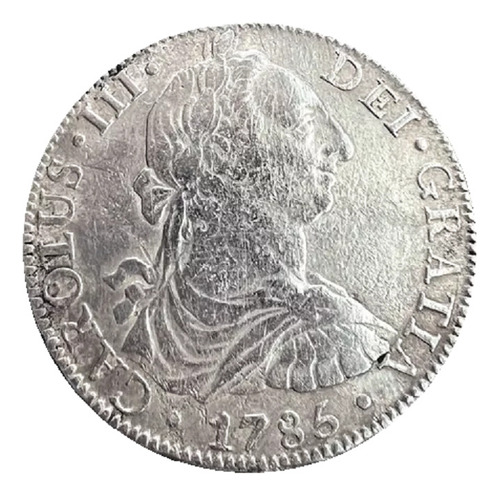 Moneda Colonial 8 Reales F M 1785 Carlos Ill