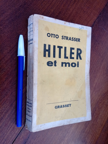 Hitler Te Moi - Otto Strasser