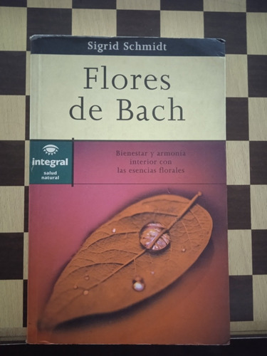 Flores De Bach-sigrid Schmidt