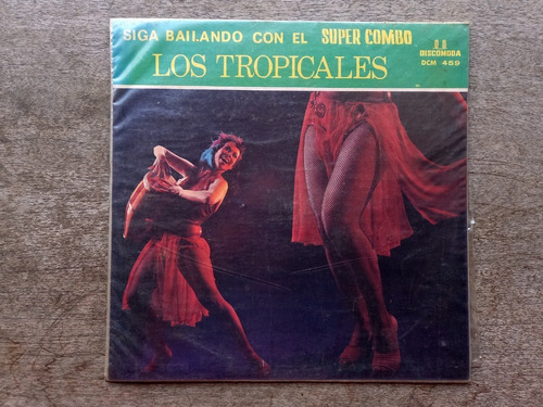 Disco Lp Super Combo Los Tropicales - Siga Baila (1965) R10