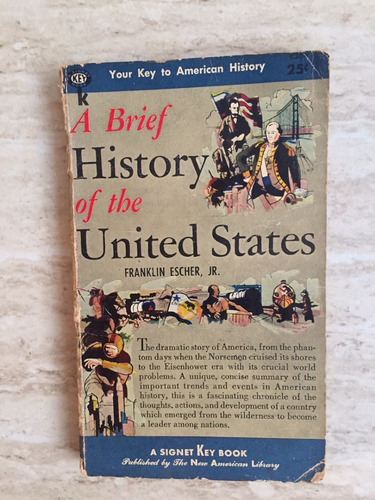 A Brief History Of The United States Franklin Escher, Jr.