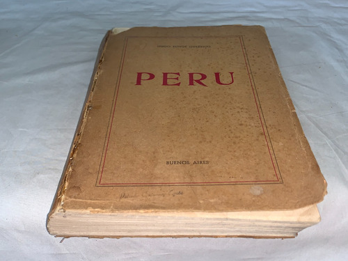 Peru - Hugo Bunge Guerrico (Usado)