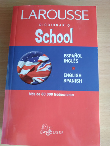 Larousse School Inglés Español Y Vv.  Original.