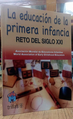 La Educación De La Primera Infancia 