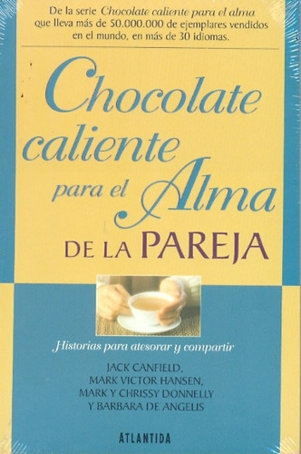 Chocolate Caliente Para El Alma De La Pareja - Jack Canfield