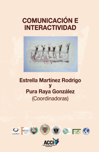 Libro: Comunicación E Interactividad (spanish Edition)