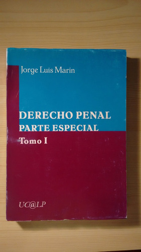 Derecho Penal Parte Especial Tomo 1 - Jorge Luis Marín