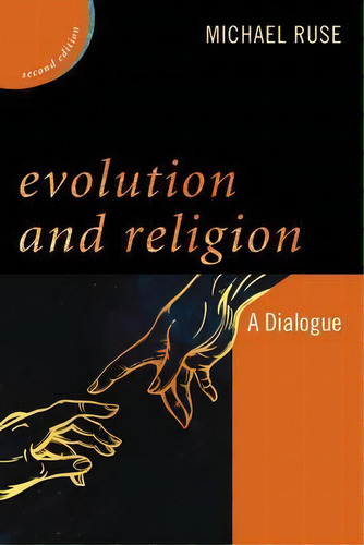 Evolution And Religion, De Michael Ruse. Editorial Rowman Littlefield, Tapa Blanda En Inglés