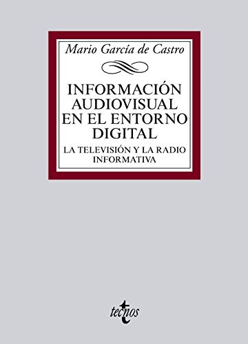 Libro Información Audiovisual En El Entorno Digital De Garcí