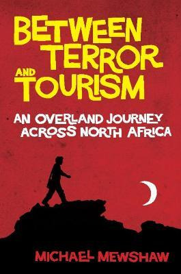 Between Terror And Tourism