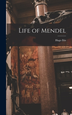 Libro Life Of Mendel - Iltis, Hugo 1882-1952