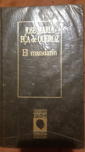 El Mandarín José María Eca De Queiroz Biblioteca Borges