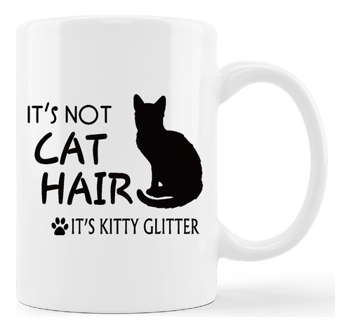 Taza Divertida Con Silueta De Gato, No Es Pelo De Gato, Es T