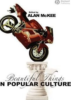 Libro Beautiful Things In Popular Culture - Alan Mckee