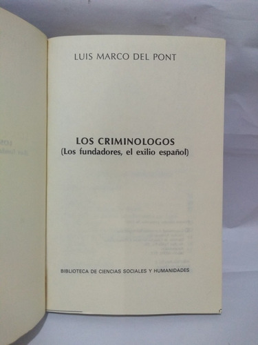 Los Criminologos Los Fundadores El Exilio Español Luis Marco (Usado)