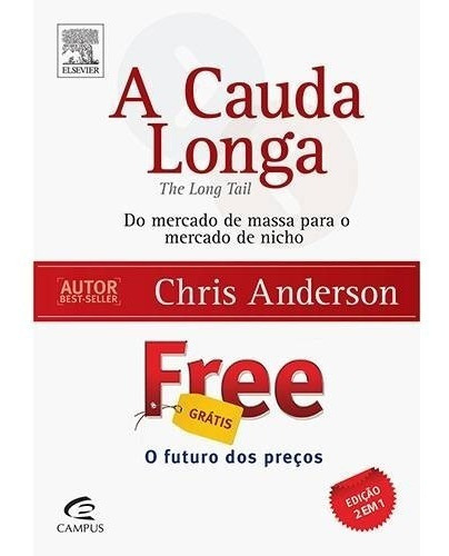 Livro A Cauda Longa + Free (ed. Exclusiva 2 Livros Em 1), De Por Chris Anderson (). Editora Elsevier Em Português (Usado)
