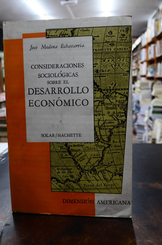 Consideraciones Sociológicas Sobre El Desarrollo Económico