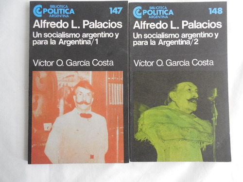  Alfredo L. Palacios Un Socialismo Argentino Victor G Costa