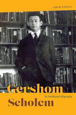 Libro Gershom Scholem : An Intellectual Biography - Amir ...