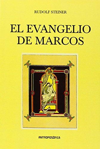 El Evangelio De Marcos - Rudolf Steiner