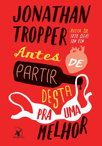 Livro Antes De Partir Desta Pra Uma Melhor