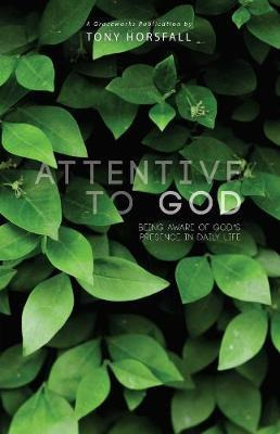 Libro Attentive To God - Tony Horsfall