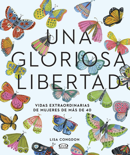 Libro Una Gloriosa Libertad (spanish Edition) Lbm1