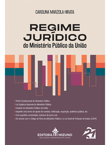 Regime Jurídico Do Ministério Público Da União, De Hirata, Carolina Marzola. Editora Mizuno, Capa Mole Em Português, 0