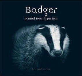 Badger - Daniel Heath Justice