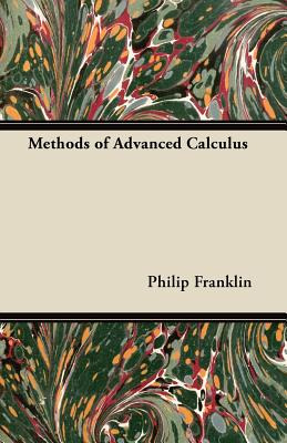 Libro Methods Of Advanced Calculus - Franklin, Philip