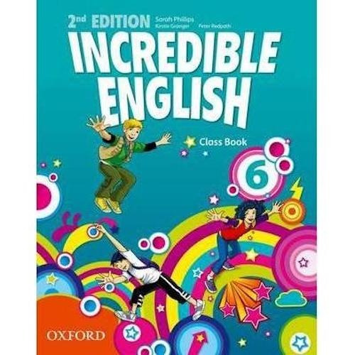 Incredible English 6 - Class Book 2nd Edition - Oxford