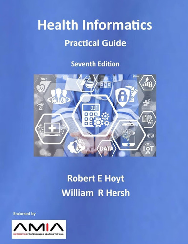 Libro: Health Informatics: Practical Guide Seventh Edition