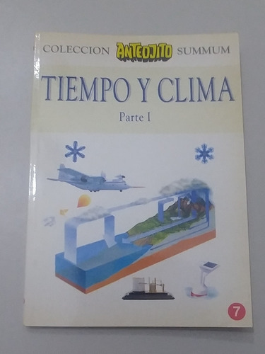 Coleccion Anteojito Summum 7 Tiempo Y Clima Parte 1 (6c)
