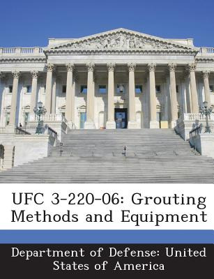 Libro Ufc 3-220-06: Grouting Methods And Equipment - Depa...