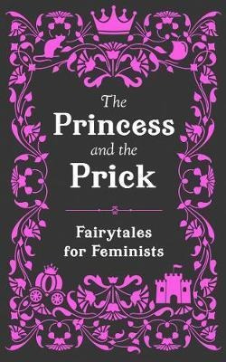 The Princess And The Prick - Walburga Appleseed(bestseller)